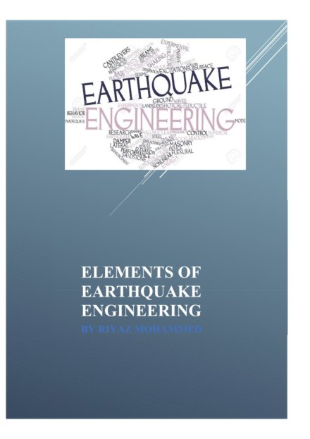 Elements of Earthquake Engineering Computerized Notes for Civil Engineering by Riyaz Mohammed