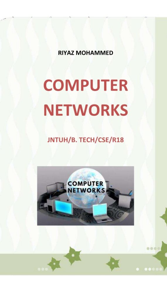 Computer Networks Computerized Notes for Computer Science & Engineering by Riyaz Mohammed
