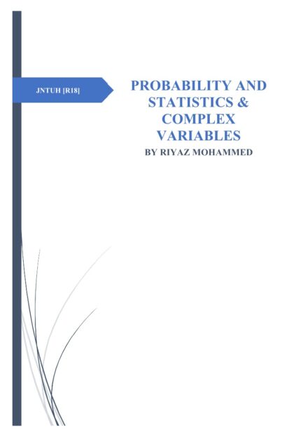 Probability & Statistics & Complex Variables Handwritten Notes for Engineering by Riyaz Mohammed