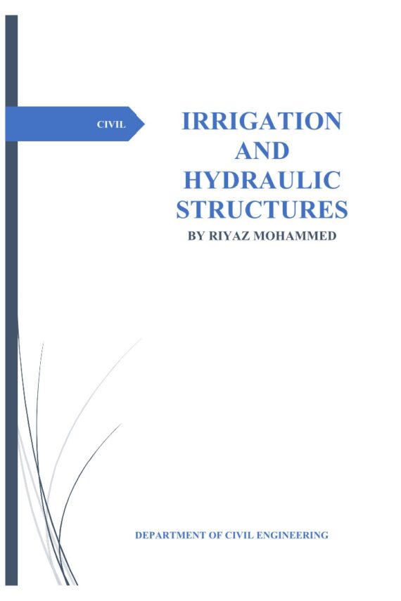 Irrigation & Hydraulic Structures Handwritten Notes for Civil Engineering by Riyaz Mohammed