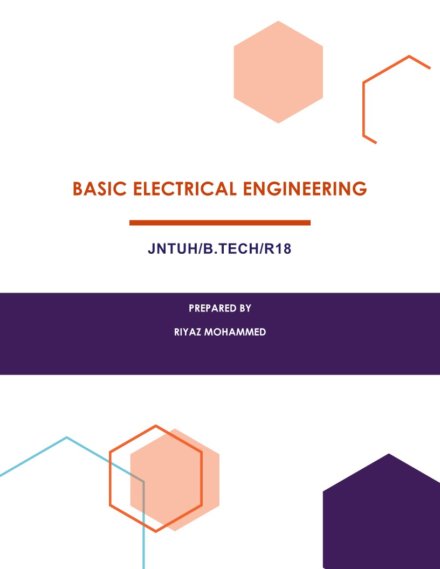 Basic Electrical Engineering Notes for Engineering by Riyaz Mohammed