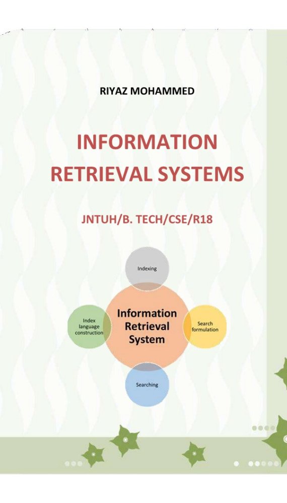 Information Retrieval Systems Computerized Notes for Computer Science & Engineering by Riyaz Mohammed