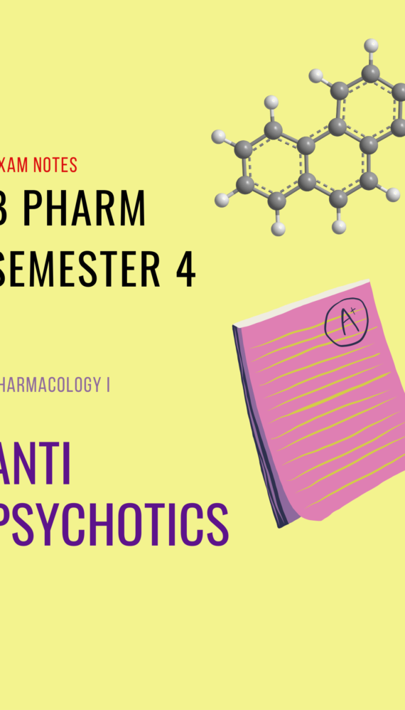 B Pharm Semester 4- Antipsychotics | Pharmacology I | Exam Notes PDF