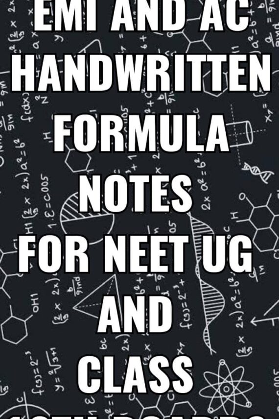EMI and AC Handwritten formula notes for NEET UG