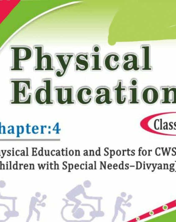 C(4) Physical Education and Sports for CWSN Class 12 Physical Education Handwritten Notes