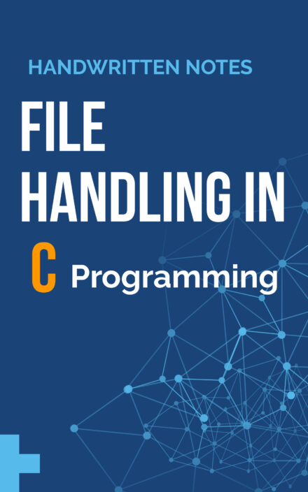 File Handling in C Programming Handwritten Notes PDF
