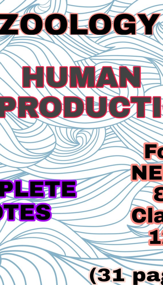 Zoology: Human Reproduction complete notes PDF - Best Handwritten Notes