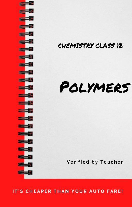 NCERT: Polymers class-12 chemistry notes pdf Handwritten Notes PDF