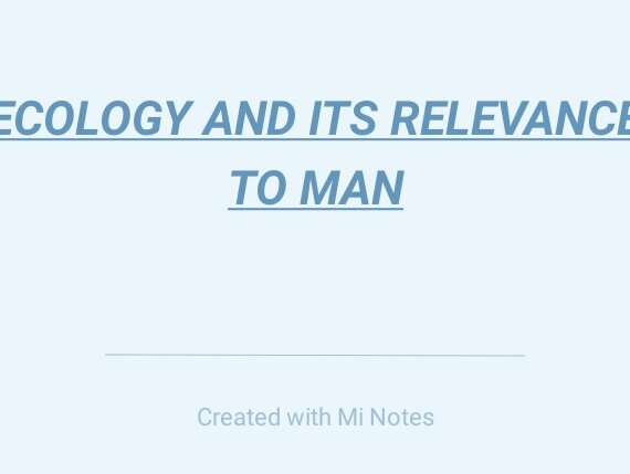 Ecology and it's relevance to man Handwritten Notes PDF