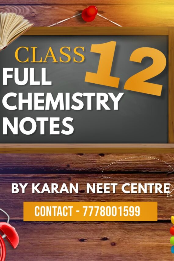 Class 12th Chemistry Full Syllabus Notes | Covered all Topics - 121 Pages