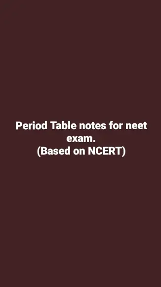 Period Table Handwritten Notes for NEET and JEE