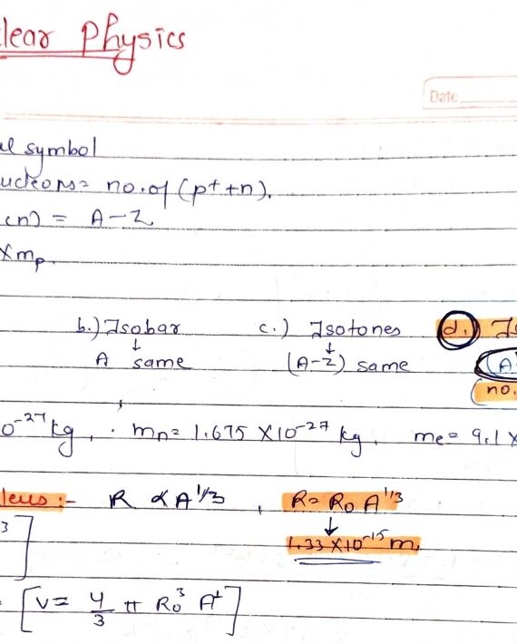 Nuclear Physics - NEET Class 12th Handwritten Notes
