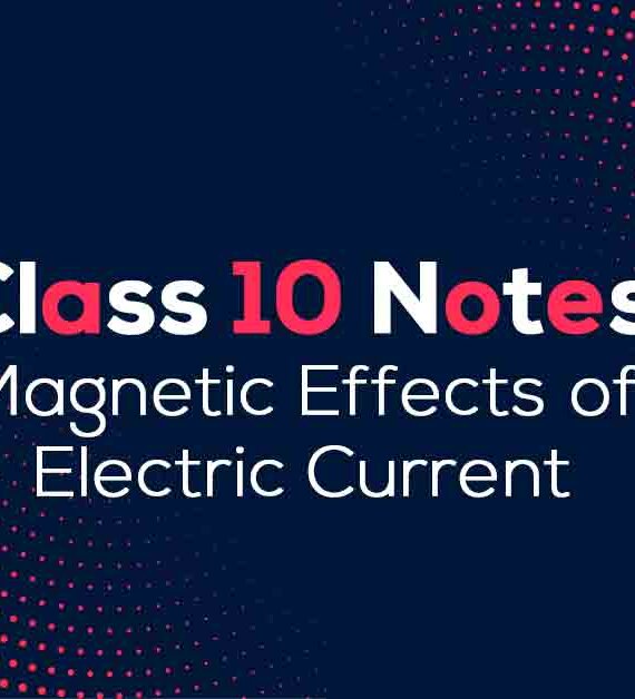 Class 10 Science Chapter 13 notes Handwritten Notes PDF