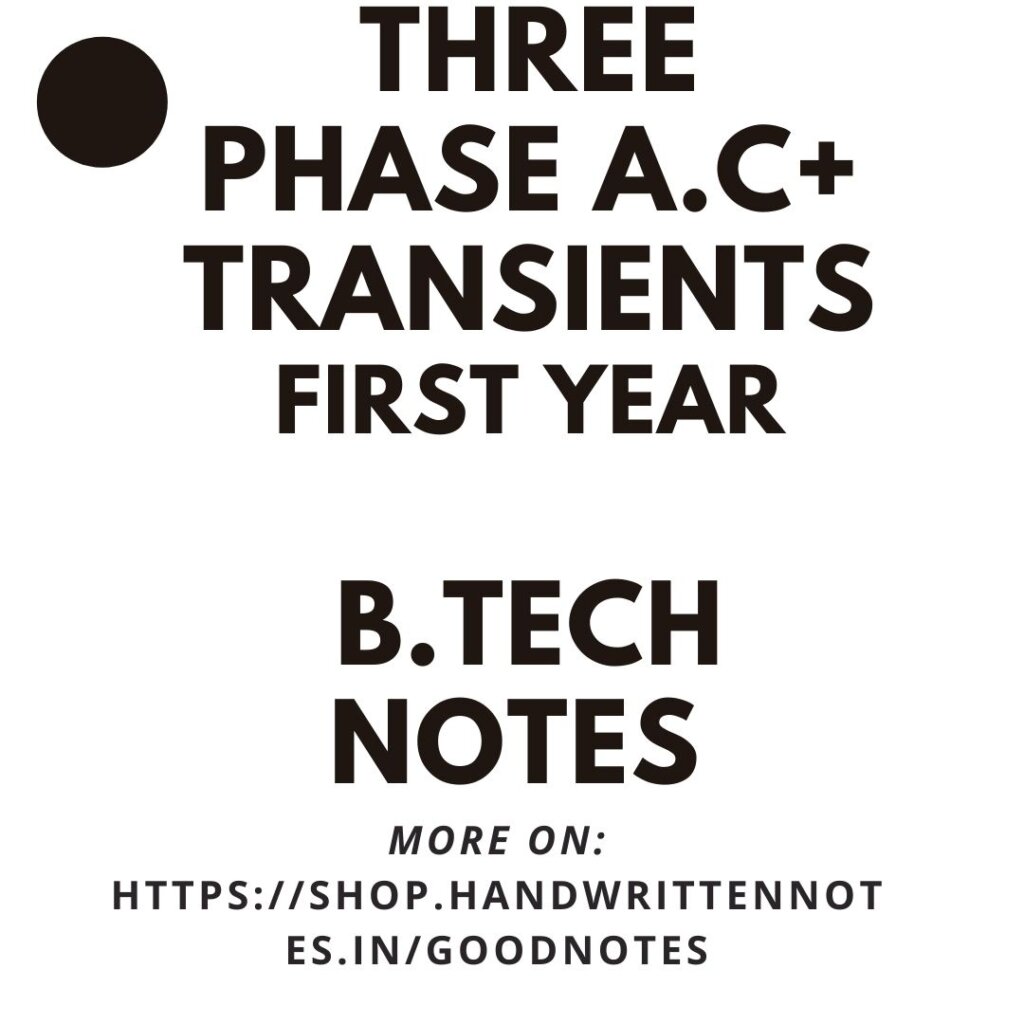 three-phase-ac-circuit-b-tech-first-year-handwritten-electrical-notes