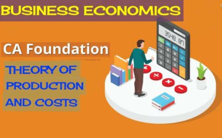 Theory of Production and Cost CA Foundation Business Economics Handwritten Notes