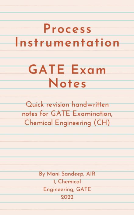 Process Instrumentation-GATE Chemical Engineering(CH) Quick Revision Handwritten Notes by AIR 1, GATE 2022
