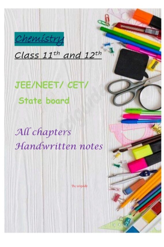 Chemistry class 11th and 12th Handwritten Notes PDF