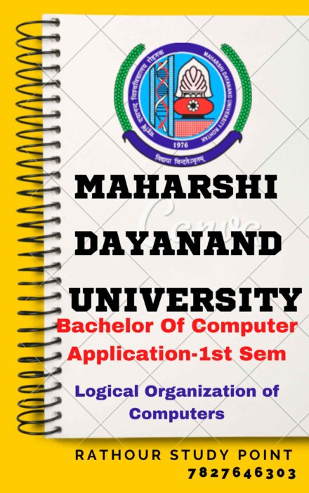 Maharshi Dayanand University | BCA 1st Semester Logical Organization of Computers-1 Notes PDF - Complete Printable Notes