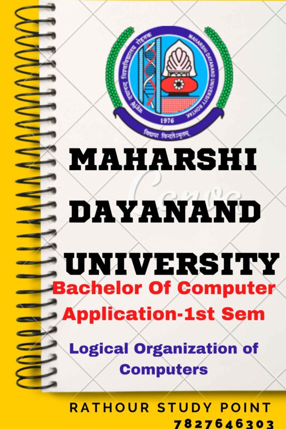 Maharshi Dayanand University | BCA 1st Semester Logical Organization of Computers-1 Notes PDF - Complete Printable Notes