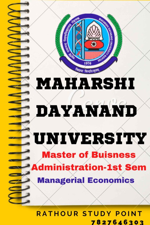 Maharshi Dayanand University | MBA 1st Semester Managerial Economics Notes PDF - Complete Printable Notes Notes PDF - Complete Printable Notes