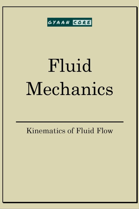 Kinematics of Fluid Flow Handwritten Notes PDF