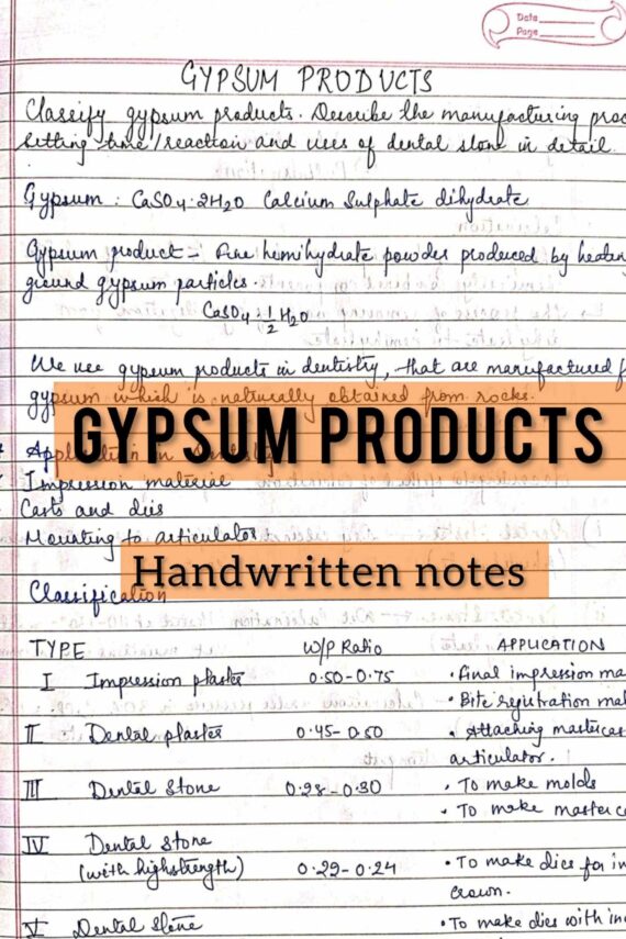 Gypsum products dental materials (DM) BDS 2nd year handwritten notes for University exams