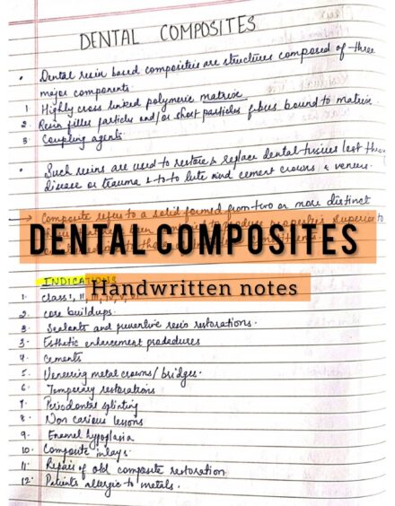 Dental composites dental materials (DM) BDS 2nd year handwritten notes for University exams